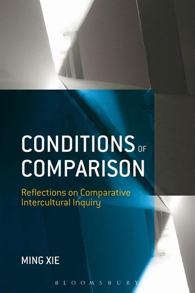 Ming Xie - Conditions of Comparison, Häftad