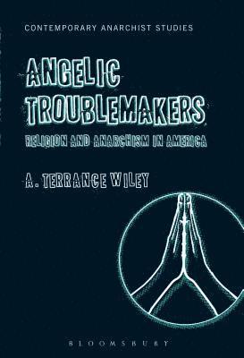 bokomslag Angelic Troublemakers