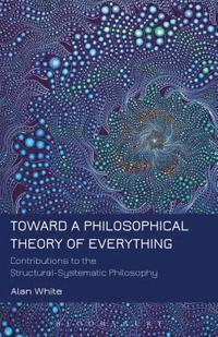 bokomslag Toward a Philosophical Theory of Everything