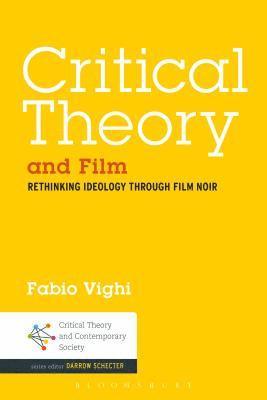 Critical Theory and Film 1