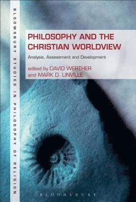Philosophy and the Christian Worldview 1