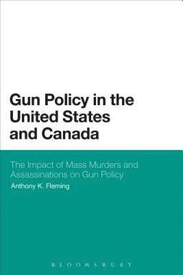 Gun Policy in the United States and Canada 1