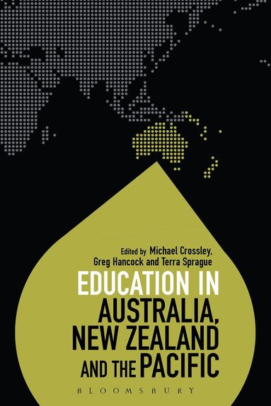 Michael Crossley, Greg Hancock, Terra Sprague - Education in Australia, New Zealand and the Pacific, Inbunden
