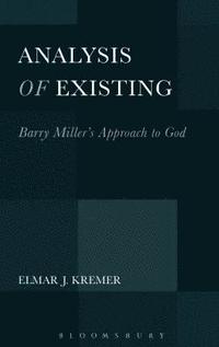 bokomslag Analysis of Existing: Barry Miller's Approach to God