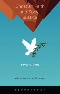 bokomslag Christian Faith and Social Justice: Five Views