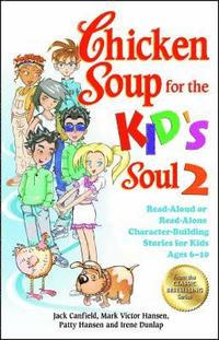 bokomslag Chicken Soup for the Kid's Soul 2