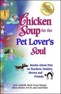 bokomslag Chicken Soup for the Pet Lover's Soul