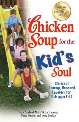 Chicken Soup for the Kid's Soul 1