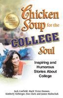Jack Canfield, Mark Victor Hansen, Kimberly Kirberger - Chicken Soup for the College Soul, Häftad