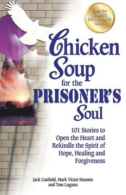 bokomslag Chicken Soup for the Prisoner's Soul