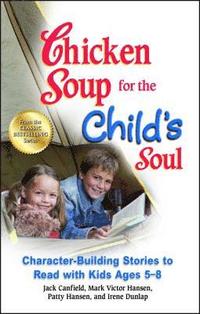 bokomslag Chicken Soup for the Child's Soul