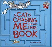 A Cat Is Chasing Me Through This Book! 1