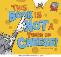 bokomslag This Book Is Not a Piece of Cheese!