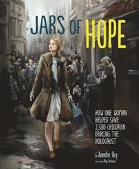 bokomslag Jars of Hope: How One Woman Helped Save 2,500 Children During the Holocaust