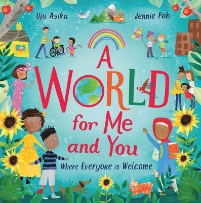 A World for Me and You: Where Everyone Is Welcome 1