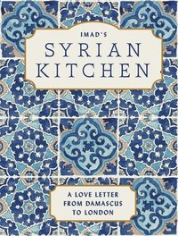 bokomslag Imad's Syrian Kitchen: A Love Letter to Damascus