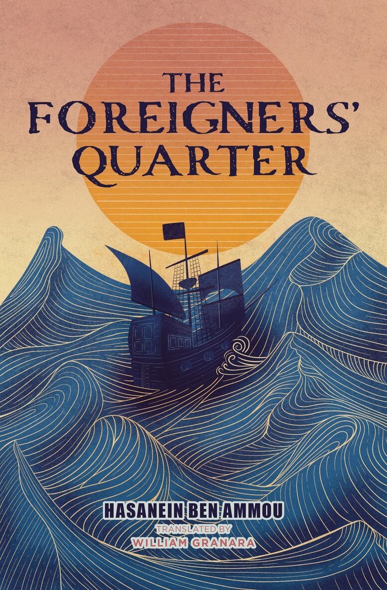 Hasanein Ben Ammou - Foreigners' Quarter, Häftad