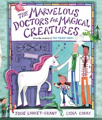 bokomslag The Marvelous Doctors for Magical Creatures