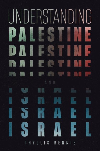bokomslag Understanding Palestine & Israel