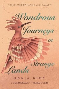 bokomslag Wondrous Journeys in Strange Lands