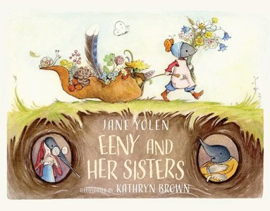 Jane Yolen - Eeny and Her Sisters, Inbunden
