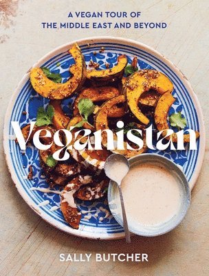 bokomslag Veganistan: A Vegan Tour of the Middle East & Beyond