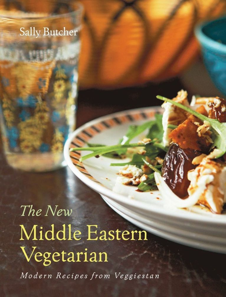 Sally Butcher - New Middle Eastern Vegetarian, Häftad