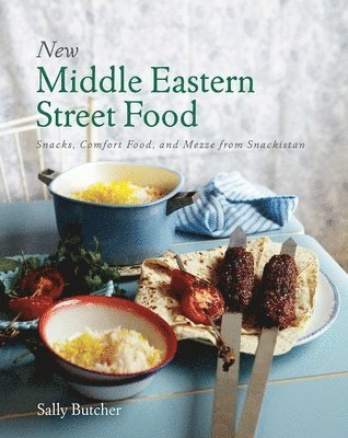 New Middle Eastern Street Food: 10th Anniversary Edition 1