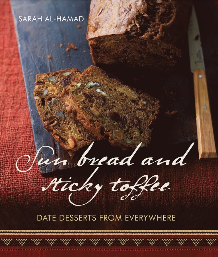 Sun Bread and Sticky Toffee