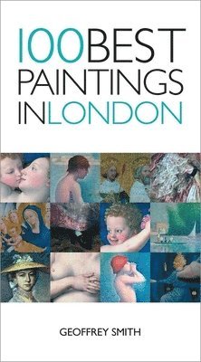 100 Best Paintings in London 1