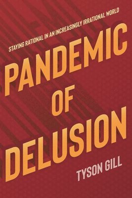 bokomslag Pandemic Of Delusion