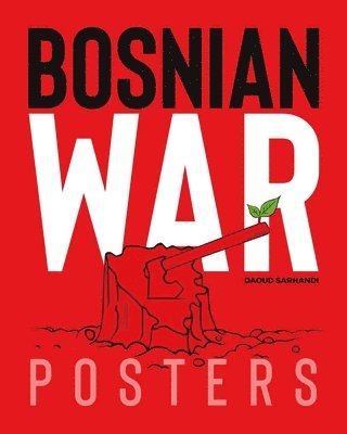 bokomslag Bosnian War Posters