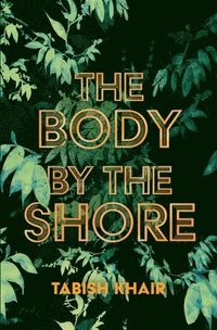 bokomslag The Body By The Shore