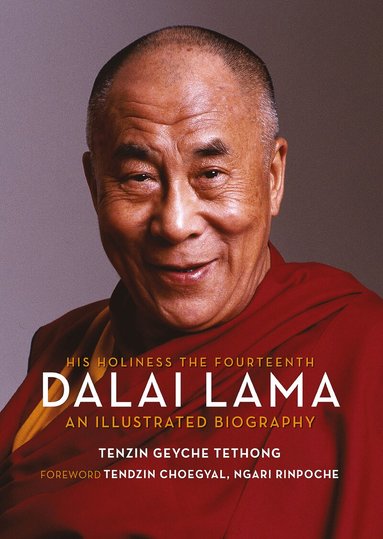 Tenzin Geyche Tethong, Jane Moore - His Holiness the Fourteenth Dalai Lama, Inbunden