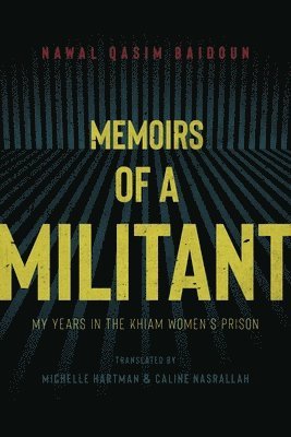 bokomslag Memoirs Of A Militant