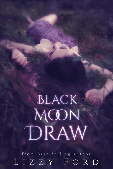 Lizzy Ford - Black Moon Draw, Häftad