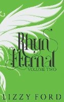 bokomslag Rhyn Eternal (Volume Two) 2012-2017