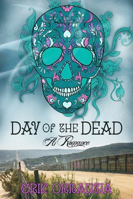 Day of the DeadA Romance 1