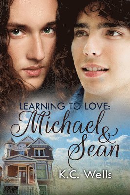 Learning to Love: Michael & Sean Volume 1 1