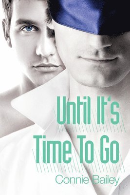Until It's Time to Go