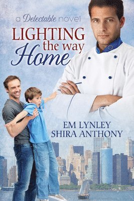 EM Lynley, Shira Anthony - Lighting the Way Home, Häftad