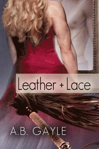 bokomslag Leather+Lace