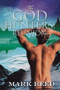 bokomslag God Hunters: Reunion