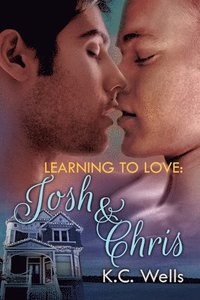 bokomslag Learning to Love: Josh & Chris