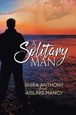 Shira Anthony, Aisling Mancy - Solitary Man, Häftad