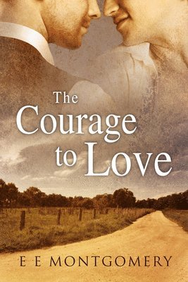 The Courage to Love 1