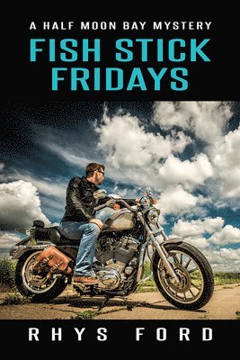 Rhys Ford - Fish Stick Fridays Volume 1, Häftad