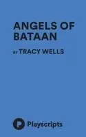 Tracy Wells - Angels Of Bataan, Häftad. Tillgänglighet: Lägg i varukorg