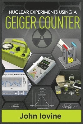 Nuclear Experiments Using A Geiger Counter 1