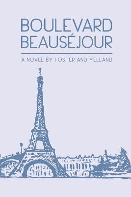 Jane Foster, Anne Yelland - Boulevard Beausejour, Häftad
